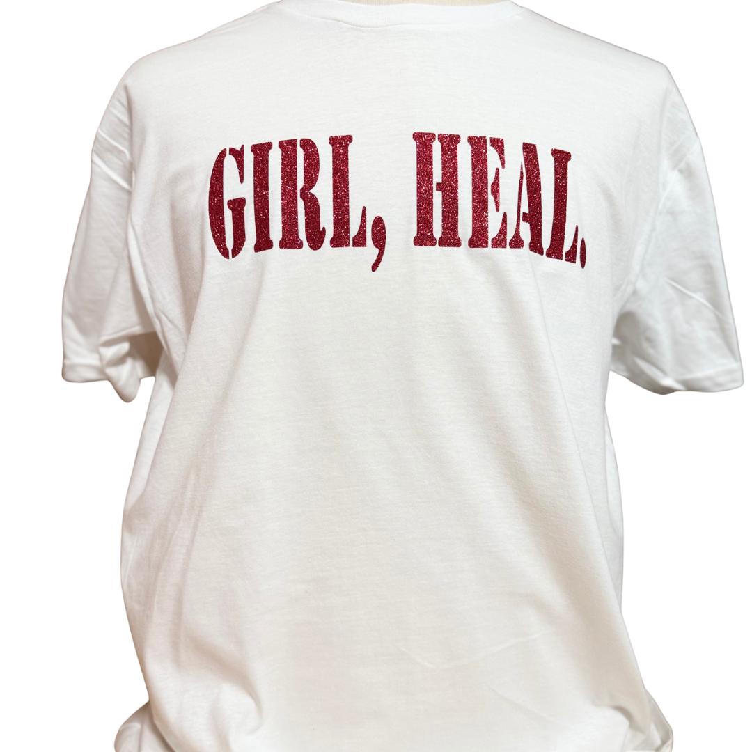 GIRL, HEAL.® White T-Shirt